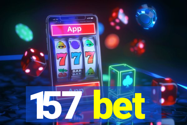 157 bet